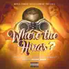 Where the Hinas? (feat. Shawn Eff & RalphTheGee) - Single album lyrics, reviews, download