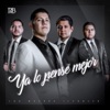 Ya Lo Pense Mejor - Single