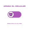 Apaga el celular - Single