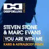 You Are with Me (Karis & Astralbody Remix) - Single album lyrics, reviews, download