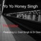 The Game (feat. Dr Desi & LL Cool Singh) - Yo Yo Honey Singh lyrics
