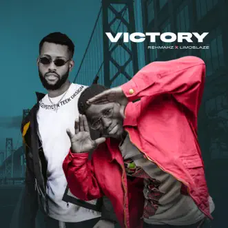 Victory (feat. Limoblaze) - Single by Rehmahz album reviews, ratings, credits