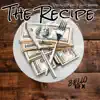 The Recipe (feat. Slicc Ronson) - Single album lyrics, reviews, download