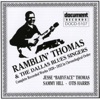 Ramblin' Thomas & the Dallas Blues Singers (1928-1932)