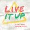 Live It Up (feat. Roxie & Kristian Kostov) artwork