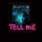 Tell Me (feat. Astreaux Guillotine) - No5hade lyrics