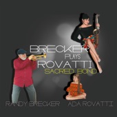 Brecker Plays Rovatti - Sacred Bond artwork