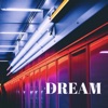 Dream - Single