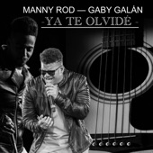 Ya Te Olvide (feat. Manny Rod) artwork