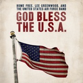 Home Free - God Bless the U.S.A.
