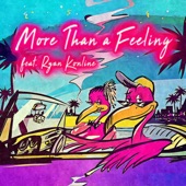More Than a Feeling (feat. Ryan Konline) [Radio Version] artwork