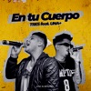 En Tu Cuerpo (feat. Una Mas) - Single