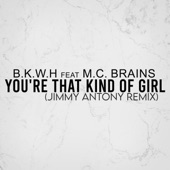 You're That Kind of Girl (feat. M.C. Brains) [Jimmy Antony Remix] artwork