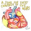 A Song for Every Chamber of the Heart - EP