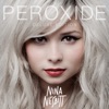 Peroxide (Deluxe), 2013