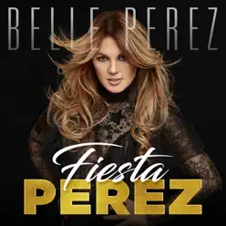Fiesta Perez - Belle Perez