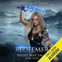 Leia Stone & S. T. Bende - Redeemer: Night War Saga, Book 3 (Unabridged) artwork