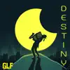 Stream & download Destiny - Single