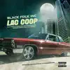 Lac Coop (feat. Q Bosilini, Extraordinaire, Donnie Cross & B-Lo MF Brown) [Radio Edit] song lyrics