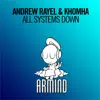 All Systems Down (Extended Mix) song lyrics