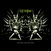 Left Behind - Waiting for the End