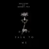 Don't Talk to Me (feat. Daddy Tez) - Single album lyrics, reviews, download