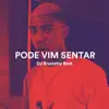 Pode Vim Sentar (feat. MC Theuzyn, MC Vini VK & MR Bim) - Single album lyrics, reviews, download