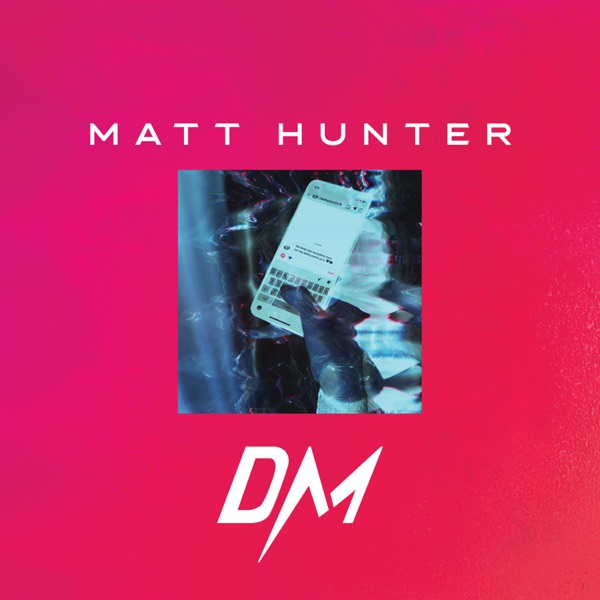 DM - Single - Matt Hunter