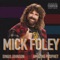 Mick Foley - Dingo Johnson lyrics