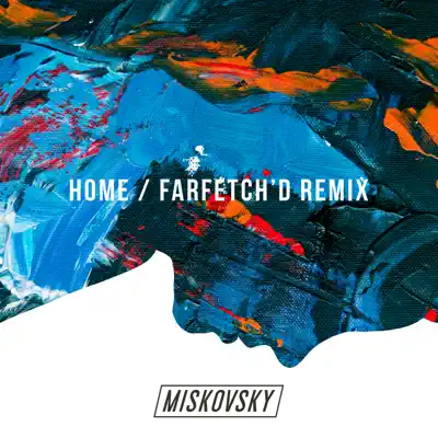 Home (farfetch'd remix) - Single - Lisa Miskovsky