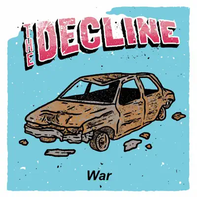 War - Single - The Decline
