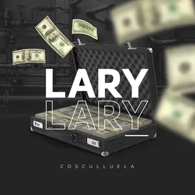 Lary Lary - Single - Cosculluela