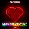 Determination - EP album lyrics, reviews, download