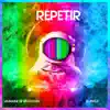 Stream & download Repetir (feat. el ancla) - Single