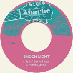 Rock-A-Bongo Boogie / Mambo Jambo - Single - Enoch Light Rock-A-Bongo Boogie / Mambo Jambo - Single - Enoch Light