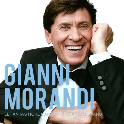 Le fantastiche canzoni di Gianni Morandi - EP - Gianni Morandi