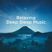 Relaxing Deep Sleep Music artwork