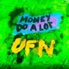 Money Do a Lot - Single album lyrics, reviews, download