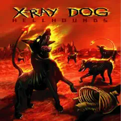 Hellhounds by X-Ray Dog album reviews, ratings, credits