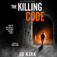 JD Kirk - The Killing Code: A Scottish Crime Thriller: DCI Logan Crime Thrillers, Book 3 (Unabridged) artwork