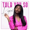 Told You So - Single