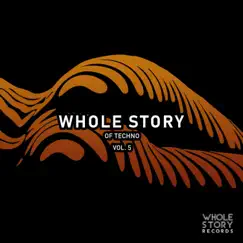 Whole Story of Techno Vol. 5 by Various Artists album reviews, ratings, credits