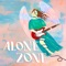 Dreaming of Rahul - Alone Zone lyrics