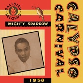 The Mighty Sparrow - Give the Youngsters a Chance