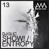 Show / Entropy - Single album lyrics, reviews, download