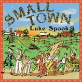 Luke Spook - Small Town