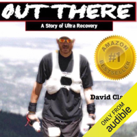 David Clark - Out There: A Story of Ultra Recovery (Unabridged) artwork