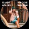 10,000 Hours - Maddie Wilson lyrics