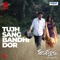 Tujh Sang Bandhi Dor - Dev Arijit lyrics