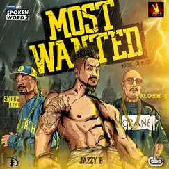 Most Wanted (feat. Snoop Dogg & Ji-MADZ) Song Lyrics